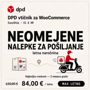 MAX letni paket za DPD WooCommerce vtičnik za celoletno ustvarjanje in tiskanje DPD nalepk