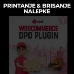 WooCommerce DPD printanje in brisanje nalepke