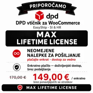 MAX Lifetime paket za DPD WooCommerce vtičnik z doživljenjskim dostopom za ustvarjanje in tiskanje DPD nalepk